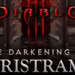 Diablo 3 The Darkening of Tristram