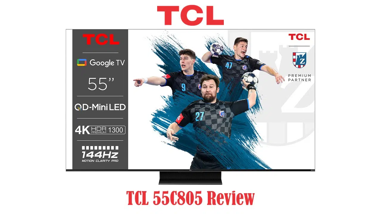 TCL 55C805 Review