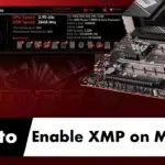 How to Enable XMP on MSI BIOS