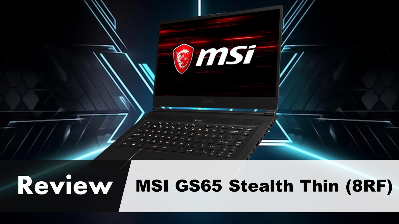 MSIGS65 Stealth Review