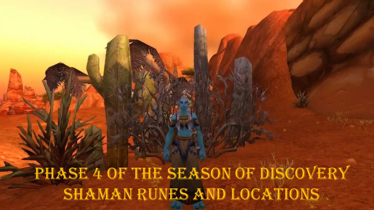 WoW Classic; Season of Discovery Phase 4; Shaman Runes Guide