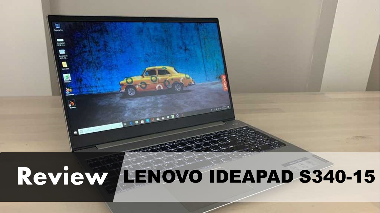 Review of Lenovo IdeaPad S340 15