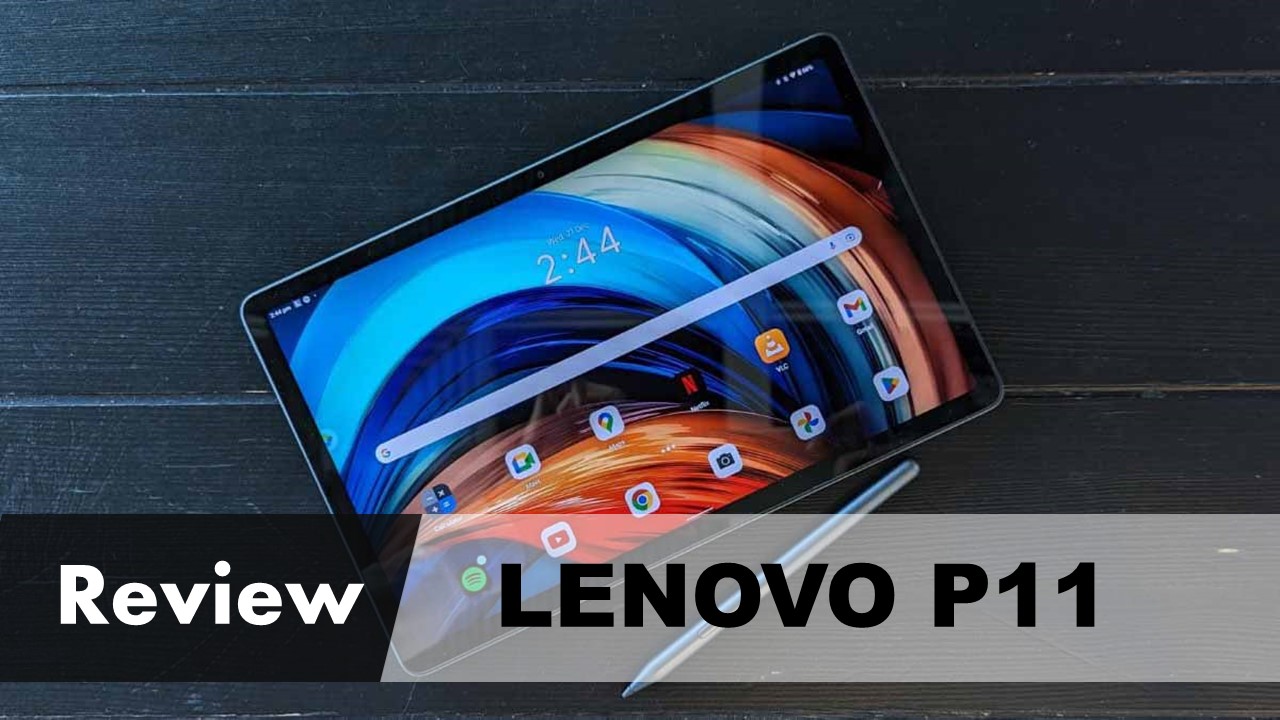 Review of Lenovo P11