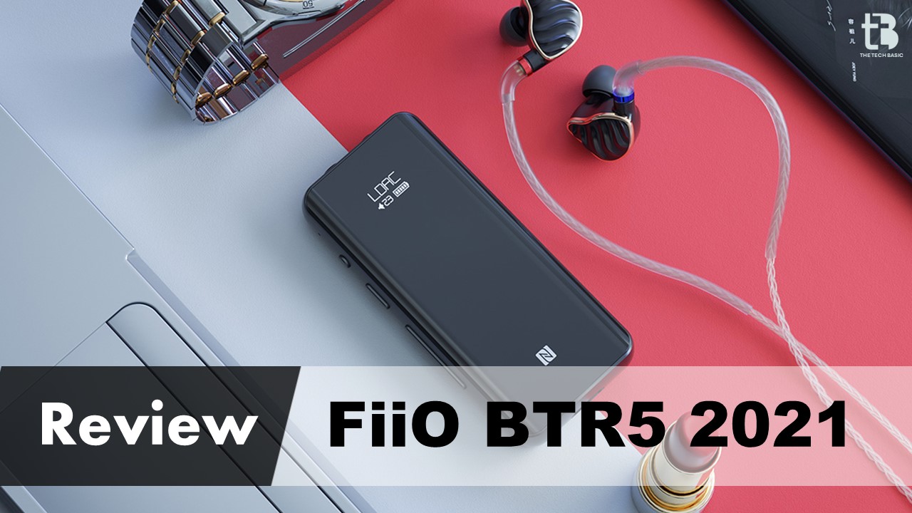 FiiO BTR5 2021 Review