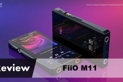 FiiO M11 Review